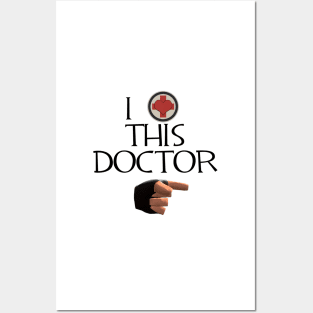 TF2 "I LOVE THIS DOCTOR" Posters and Art